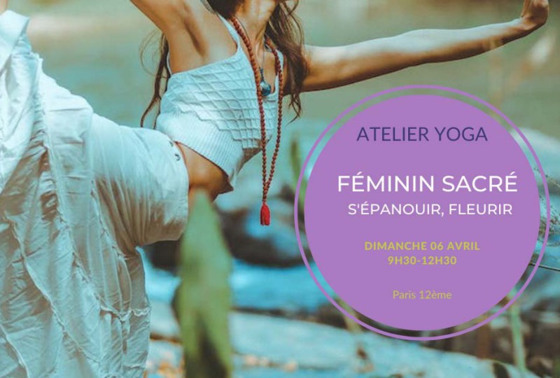 atelier yoga féminin sacré s'épanouir, fleurir, éclore